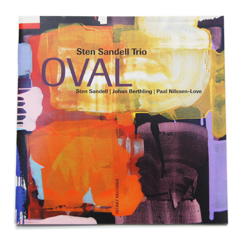 OVAL/Sten Sandell Trio/2007